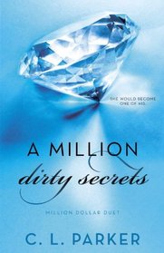 A Million Dirty Secrets: Million Dollar Duet