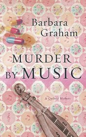 Murder by Music (Quilted Mystery, Bk 3)