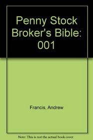 Penny Stock Broker's Bible