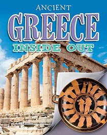 Ancient Greece Inside Out (Ancient Worlds Inside Out)