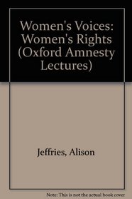Women's Voices, Women's Rights (Oxford Amnesty Lectures)