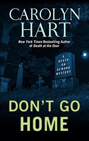 Don't Go Home (A Death on Demand Mystery)