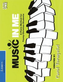 Music in Me - A Piano Method for Young Christian Students: Lesson (Reading Music) Level 1