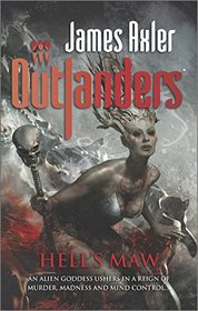 Hell's Maw (Outlanders, Bk 73)