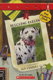 Rescuing Raisin (Pet Finders Club, #4)