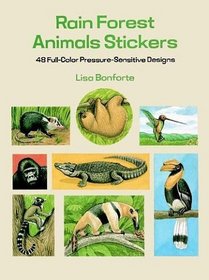 Rain Forest Animals Stickers: 48 Full-Color Pressure-Sensitive Designs