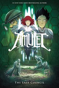 The Last Council (Amulet #4)