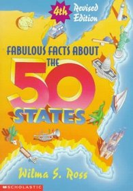 Fabulous Facts About the 50 States