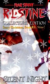 Silent Night: Collector's Edition (Fear Street Super Chiller)