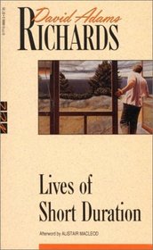 Lives of Short Duration (New Canadian Library)