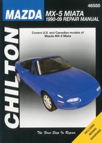 Mazda MX-5 Miata: 1990 thru 2009 (Chilton's Total Car Care Repair Manuals)