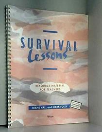 Survival Lessons (Teachers resource materials)