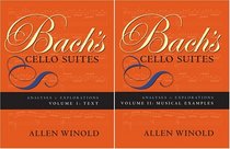 Bach's Cello Suites: Analyses and Explorations (Vol. 1 & 2) (Vol. 1 and 2)