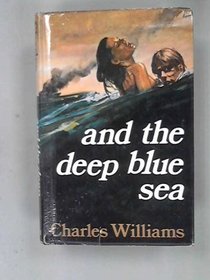 And the Deep Blue Sea