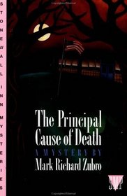 The Principal Cause of Death (Tom and Scott, Bk 4)