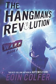 The Hangman's Revolution (Turtleback School & Library Binding Edition) (Warp)
