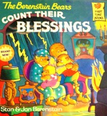 The Berenstain Bears Count Their Blessings