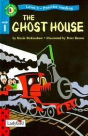Ghost House (Read with Ladybird S.)