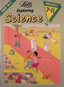 Exploring Science (Project 7-11)