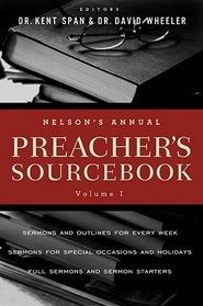 Nelson's Annual Preacher's Sourcebook, Vol. 1
