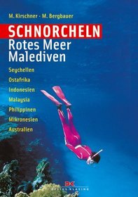 Schnorcheln Rotes Meer / Malediven