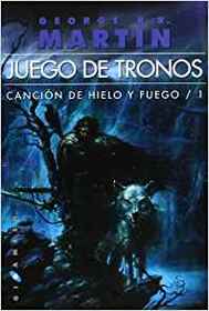 Juego de tronos (Cancion de hielo y fuego, Bk 1) (A Game of Thrones) (Spanish Edition)