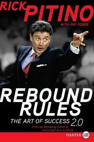 Rebound Rules : The Art of Success 2.0 (Larger Print)