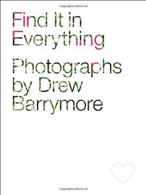 Find it in Everything by Barrymore, Drew (2014) Hardcover