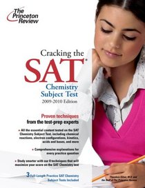 Cracking the SAT Chemistry Subject Test, 2009-2010 Edition (College Test Preparation)