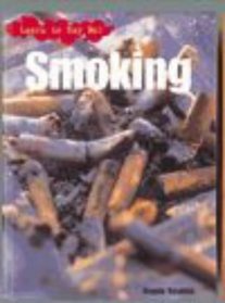 Smoking (Learn to Say No)