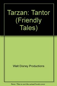 Tarzan: Tantor (Friendly Tales)