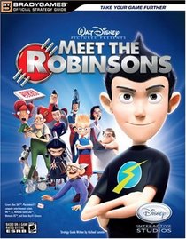 Meet the Robinsons Official Strategy Guide (Official Strategy Guides (Bradygames))