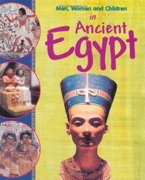 In Ancient Egypt (Men, Women & Children)