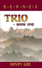 Trio - Book One: H-E-R-O-E-S (Trio Series)