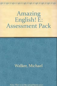 Amazing English! E: Assessment Pack