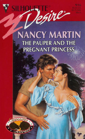The Pauper and the Pregnant Princess (Opposites Attract, Bk 1) (Silhouette Desire, No 916)