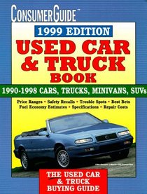 Used Car Book 1999 (Consumer Guide Used Car  Truck Book)
