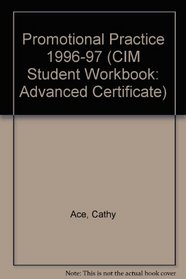 Promotional Practice 1996-97 (CIM Student Workbook: Advanced Certificate)
