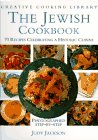 The Jewish Cookbook: 70 Recipes Celebrating an Historic Cuisine (Creative Cooking Library)