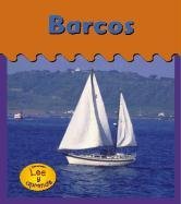 Barcos / Boats (Heinemann Lee Y Aprende/Heinemann Read and Learn (Spanish)) (Spanish Edition)