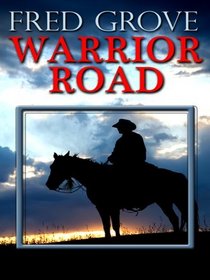Warrior Road (Thorndike Large Print Western Series)