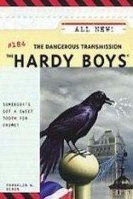 The Dangerous Transmission (The Hardy Boys)