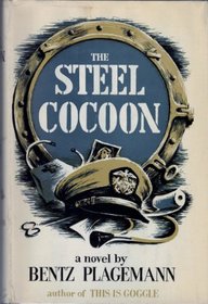 The Steel Cocoon