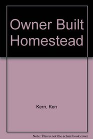 Owner Built Homestead (Emblem Editions)