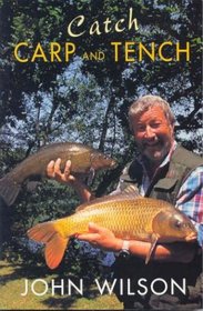 Catch Carp and Tench