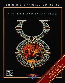 Ultima Online : The Official Strategy Guide (Secrets of the Games Series.)