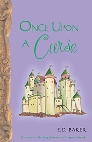 Once Upon a Curse (Tales of the Frog Princess, Bk 3) (Audio Cassette) (Unabridged)