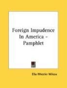Foreign Impudence In America - Pamphlet