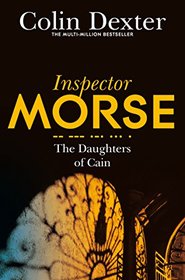 The Daughters of Cain (Inspector Morse, Bk 11)