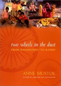 Two Wheels in the Dust: From Kathmandu to Kandy